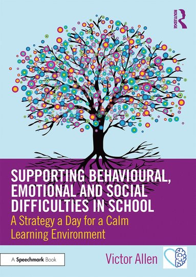 bokomslag Supporting Behavioural, Emotional and Social Difficulties in School