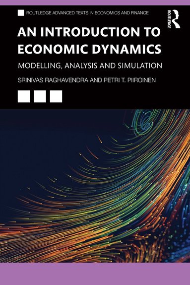 Srinivas Raghavendra, Petri T. Piiroinen - Introduction to Economic Dynamics, Häftad