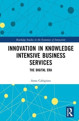 bokomslag Innovation in Knowledge Intensive Business Services