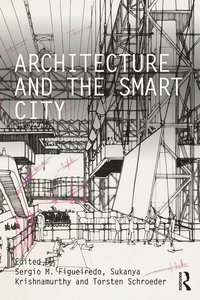 bokomslag Architecture and the Smart City