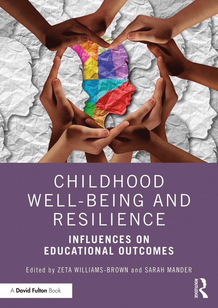 Childhood Well-being and Resilience 1