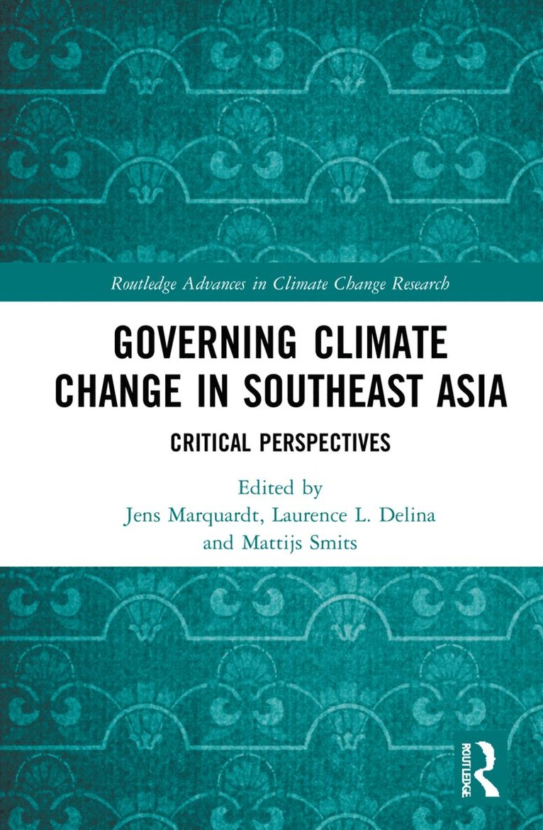 Governing Climate Change in Southeast Asia 1