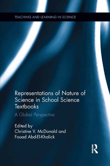 Christine McDonald, Fouad Abd-El-Khalick - Representations of Nature of Science in School Science Textbooks, Häftad