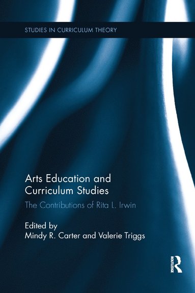 bokomslag Arts Education and Curriculum Studies