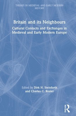 bokomslag Britain and its Neighbours