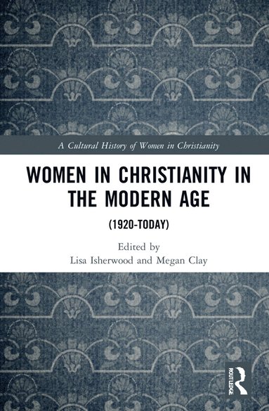 bokomslag Women in Christianity in the Modern Age