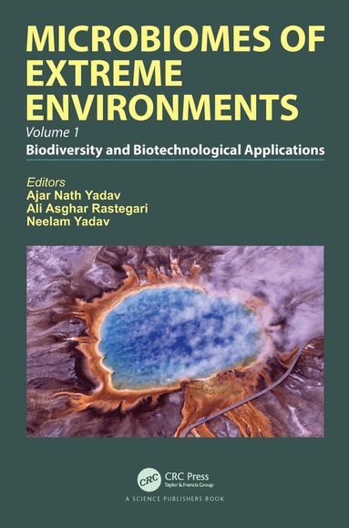 Ajar Nath Yadav, Ali Asghar Rastegari, Neelam Yadav - Microbiomes of Extreme Environments, Inbunden