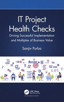 Sanjiv Purba - IT Project Health Checks, Inbunden