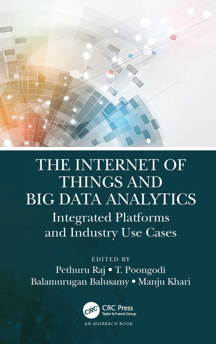 The Internet of Things and Big Data Analytics 1