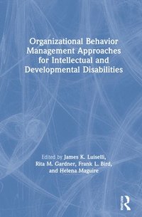 bokomslag Organizational Behavior Management Approaches for Intellectual and Developmental Disabilities
