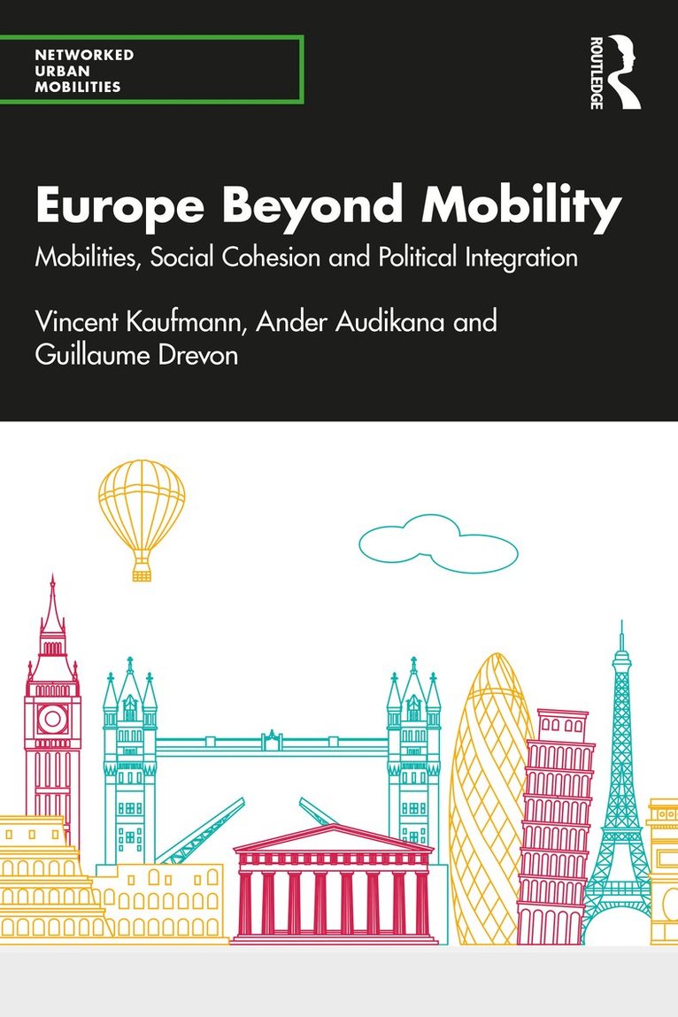 Vincent Kaufmann, Ander Audikana, Guillaume Drevon - Europe Beyond Mobility, Inbunden