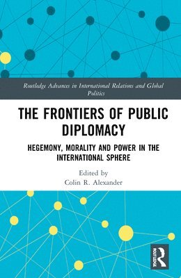 The Frontiers of Public Diplomacy 1