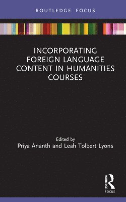 Incorporating Foreign Language Content in Humanities Courses 1