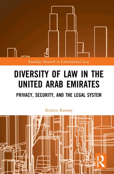 Kristin Kamøy - Diversity of Law in the United Arab Emirates, Inbunden