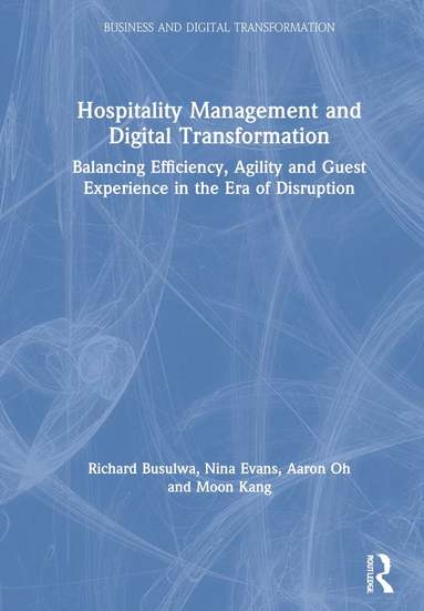Richard Busulwa - Hospitality Management and Digital Transformation, Inbunden