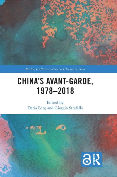Daria Berg, Giorgio Strafella - China's Avant-Garde, 1978–2018, Inbunden