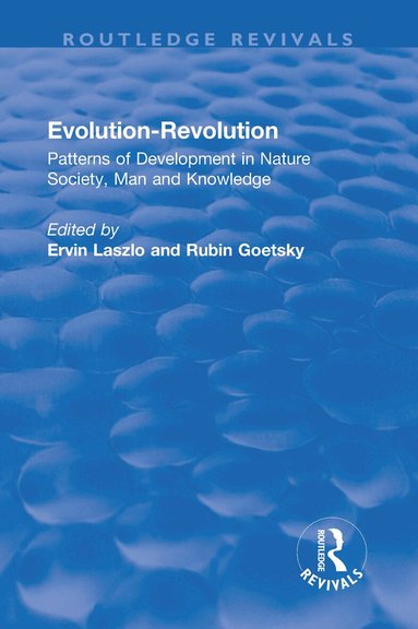 Ervin Laszlo, Rubin Goetsky - Evolution-Revolution, Inbunden