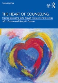 bokomslag Heart of Counseling