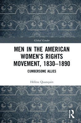 bokomslag Men in the American Women's Rights Movement, 1830-1890