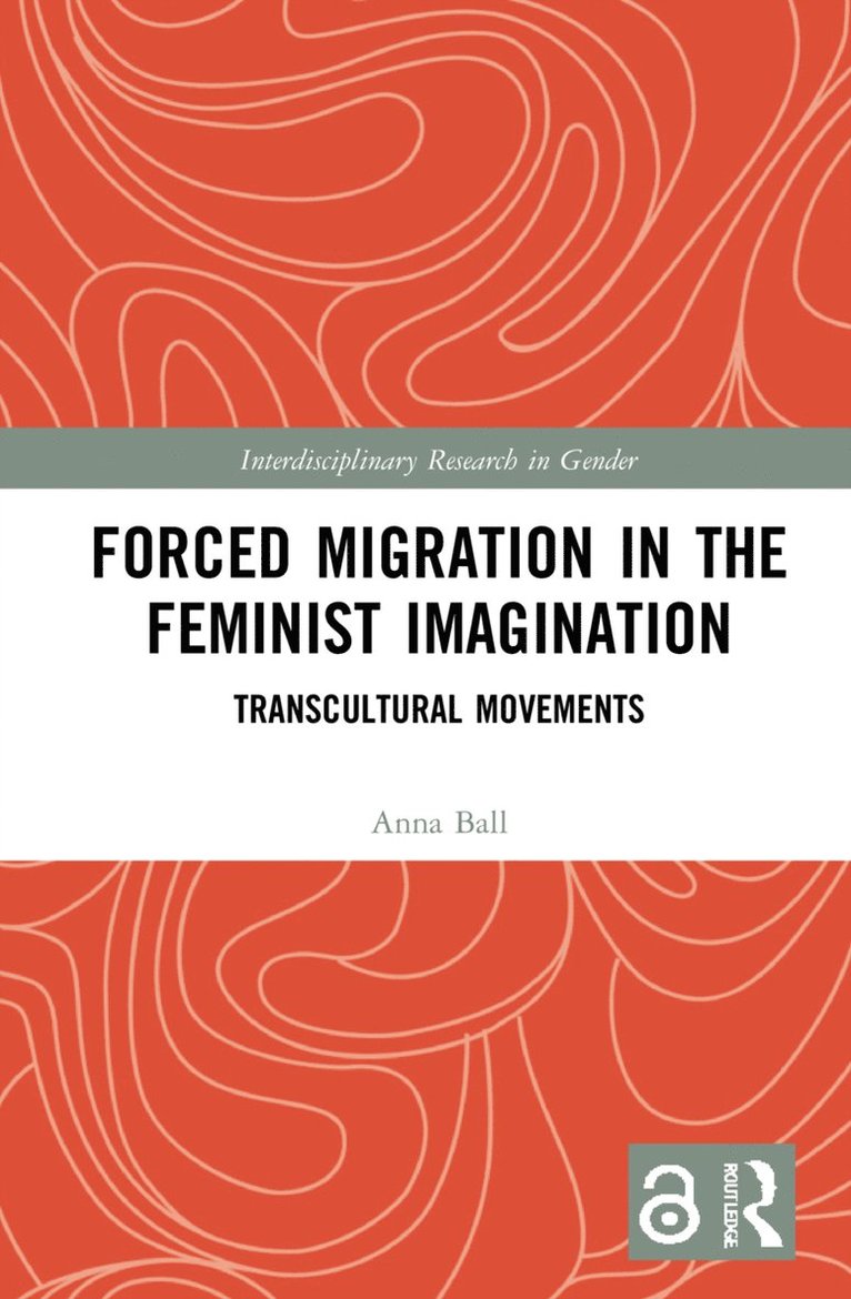 Forced Migration in the Feminist Imagination 1