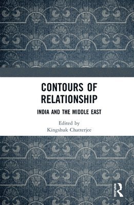 Kingshuk Chatterjee - Contours of Relationship, Inbunden
