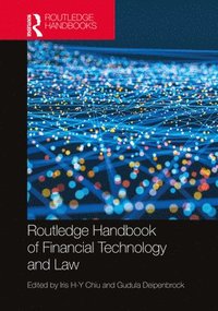 bokomslag Routledge Handbook of Financial Technology and Law