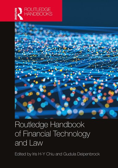 bokomslag Routledge Handbook of Financial Technology and Law