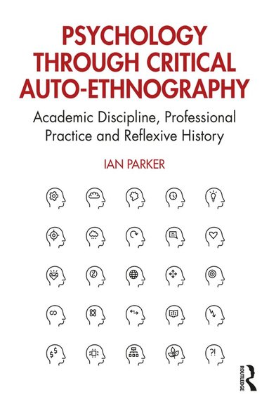 bokomslag Psychology through Critical Auto-Ethnography