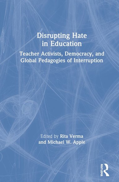 bokomslag Disrupting Hate in Education