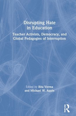 Disrupting Hate in Education 1