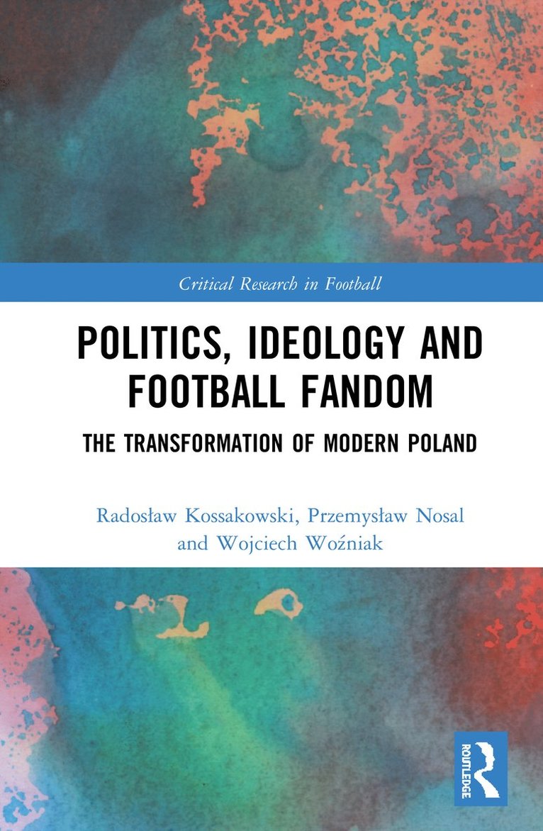 Politics, Ideology and Football Fandom 1