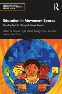 bokomslag Education in Movement Spaces