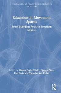 bokomslag Education in Movement Spaces
