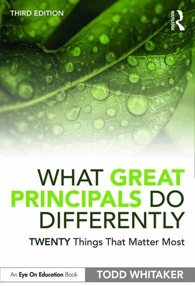Todd Whitaker - What Great Principals Do Differently, Häftad