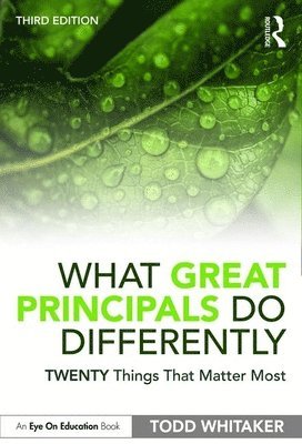 Todd Whitaker, USA) Whitaker, Todd (Indiana State University - What Great Principals Do Differently, Häftad