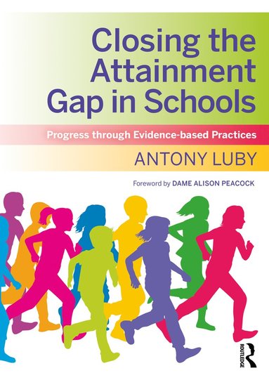 bokomslag Closing the Attainment Gap in Schools