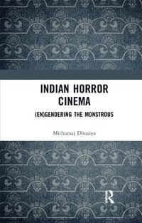bokomslag Indian Horror Cinema