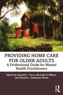 Providing Home Care for Older Adults 1