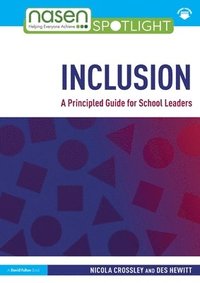bokomslag Inclusion: A Principled Guide for School Leaders