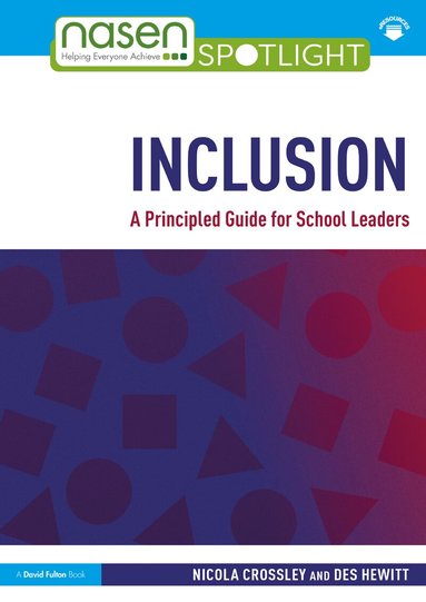 Nicola Crossley, Des Hewitt - Inclusion: A Principled Guide for School Leaders, Häftad