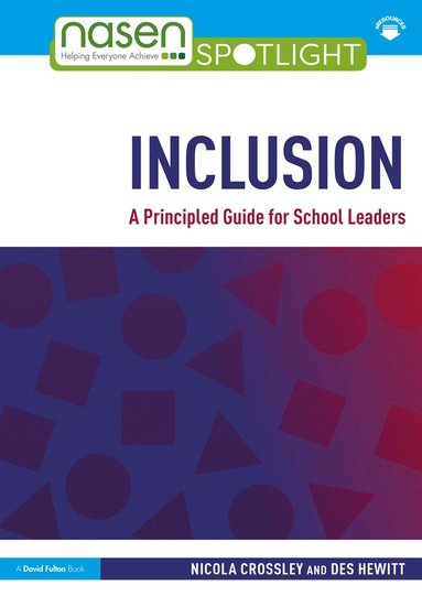 bokomslag Inclusion: A Principled Guide for School Leaders