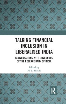 Talking Financial Inclusion in Liberalised India 1