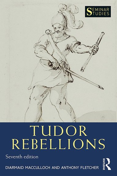Diarmaid MacCulloch, Anthony Fletcher - Tudor Rebellions, Inbunden