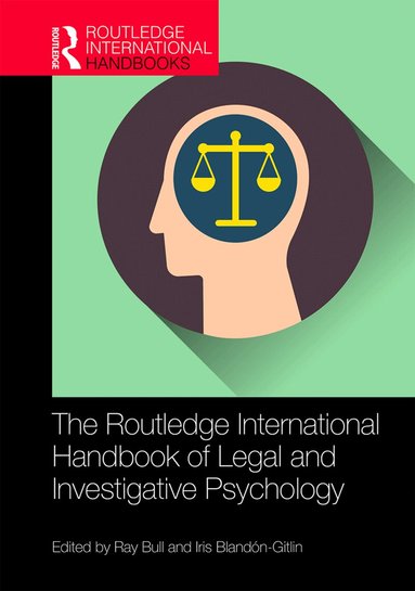 Ray Bull, Iris Blandón-Gitlin - Routledge International Handbook of Legal and Investigative Psychology, Inbunden
