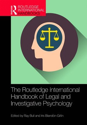 The Routledge International Handbook of Legal and Investigative Psychology 1