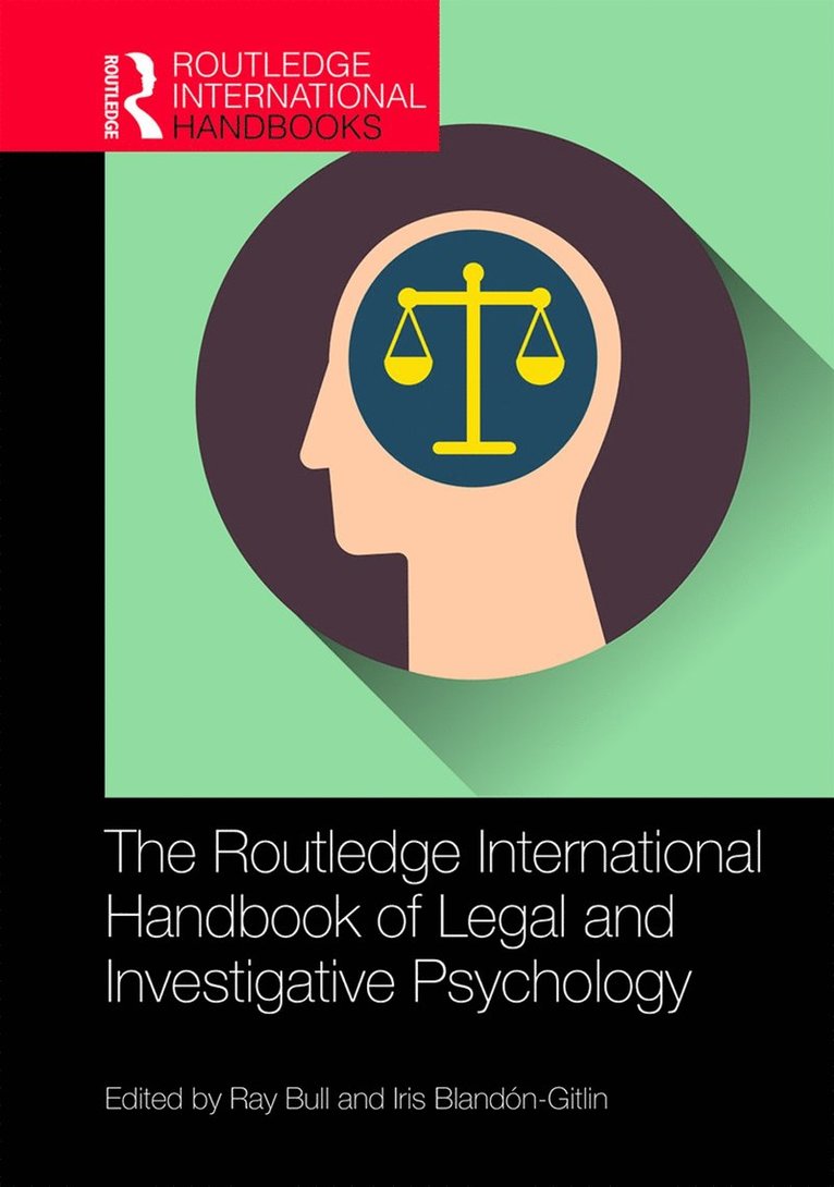 The Routledge International Handbook of Legal and Investigative Psychology 1