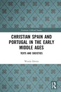 bokomslag Christian Spain and Portugal in the Early Middle Ages