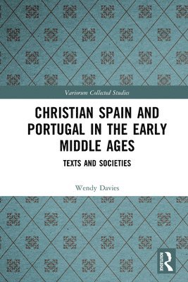 Christian Spain and Portugal in the Early Middle Ages 1