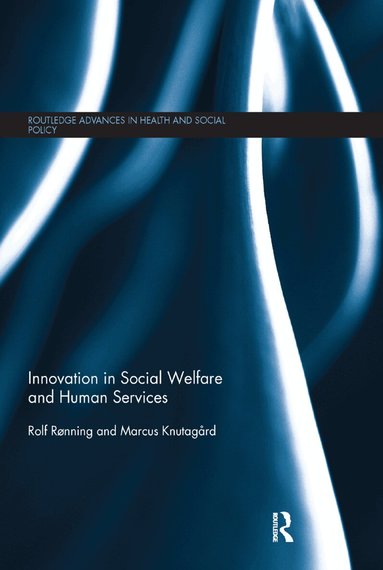 Rolf Rønning, Marcus Knutagard - Innovation in Social Welfare and Human Services, Häftad