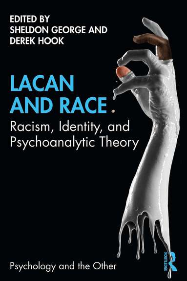 Sheldon George, Derek Hook - Lacan and Race, Häftad